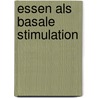 Essen als basale Stimulation by Markus Biedermann