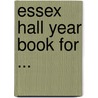 Essex Hall Year Book for ... door British And For