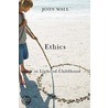 Ethics In Light Of Childhood door John Wall