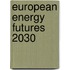 European Energy Futures 2030