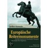 Europäische Reitermonumente door Volker Hunecke