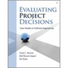 Evaluating Project Decisions door Mel Rosso-Llopart