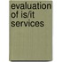 Evaluation Of Is/It Services