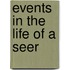 Events In The Life Of A Seer