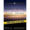 Everybody Loved Roger Harden door Mr Cecil Murphey