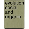 Evolution Social And Organic door Arthur Morrow Lewis