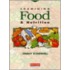 Examining Food And Nutrition