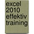 Excel 2010 Effektiv Training
