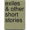 Exiles & Other Short Stories door Thomas B. Davis