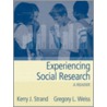 Experiencing Social Research door Kerry J. Strand