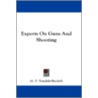 Experts on Guns and Shooting door George Teasdale Teasdale Buckell