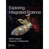 Exploring Integrated Science door Frederick H. Willeboordse
