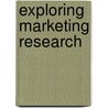Exploring Marketing Research by William Zikmund