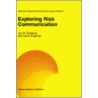 Exploring Risk Communication door Oene Wiegman