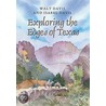 Exploring The Edges Of Texas door Walt Davis