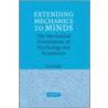 Extending Mechanics To Minds door Jon Doyle