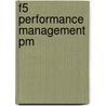 F5 Performance Management Pm by Unknown