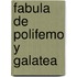 Fabula de Polifemo y Galatea