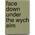 Face Down Under the Wych Elm