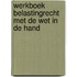 Werkboek Belastingrecht met de wet in de hand