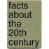 Facts About the 20th Century