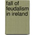 Fall of Feudalism in Ireland