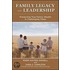 Family Legacy And Leadership