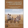Family Legacy And Leadership by Sara Hamilton
