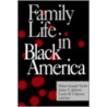 Family Life in Black America door Onbekend