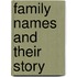Family Names And Their Story
