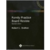 Family Practice Board Review door Robert L. Bratton