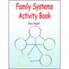 Family Systems Activity Book door Clive Hazell