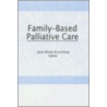 Family-Based Palliative Care door Onbekend