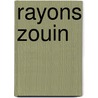 Rayons zouin