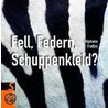 Fell, Federn, Schuppenkleid? by Stéphane Frattini