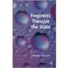 Feminists Theorize The State door Johanna Kantola