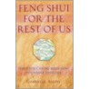 Feng Shui For The Rest Of Us door Gabrielle Alizay