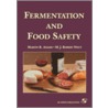 Fermentation and Food Safety door Martin Adams