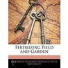 Fertilizing Field And Garden by Friedrich Edouard Heinrich Wu Krichauff