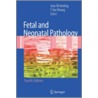 Fetal and Neonatal Pathology door J.W. (ed.)