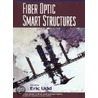 Fiber Optic Smart Structures by Udd