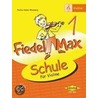 Fiedel Max - Schule 1 Mit Cd by Andrea Holzer-Rhomberg