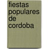 Fiestas Populares de Cordoba by Mariano Saravia