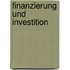 Finanzierung und Investition
