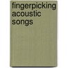 Fingerpicking Acoustic Songs by Unknown