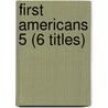 First Americans 5 (6 Titles) by Terry Allan Hicks