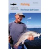 Fishing the Texas Gulf Coast by Mike Holmes