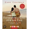Fitnesstraining für die Ehe by Gary Chapman