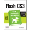 Flash Cs3 The Missing Manual by E.A. Vander Vee