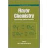 Flavor Chemistry Acsss 756 C door Sarah J. Risch